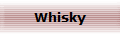 Whisky